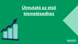 Útmutató az első kiemelésedhez